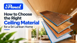 1 How to Choose the Right Ceiling Material for a Sri Lankan Home