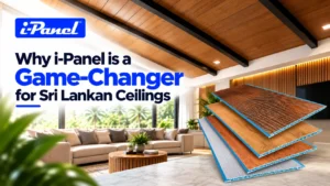 7 Why i Panel is a Game Changer for Sri Lankan Ceilings